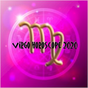 Virgo Horoscope 2020