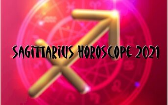 Sagittarius Horoscope 2021